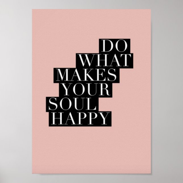 Póster Una cita inspiradora - Haz lo que hace feliz a tu  (Frente)