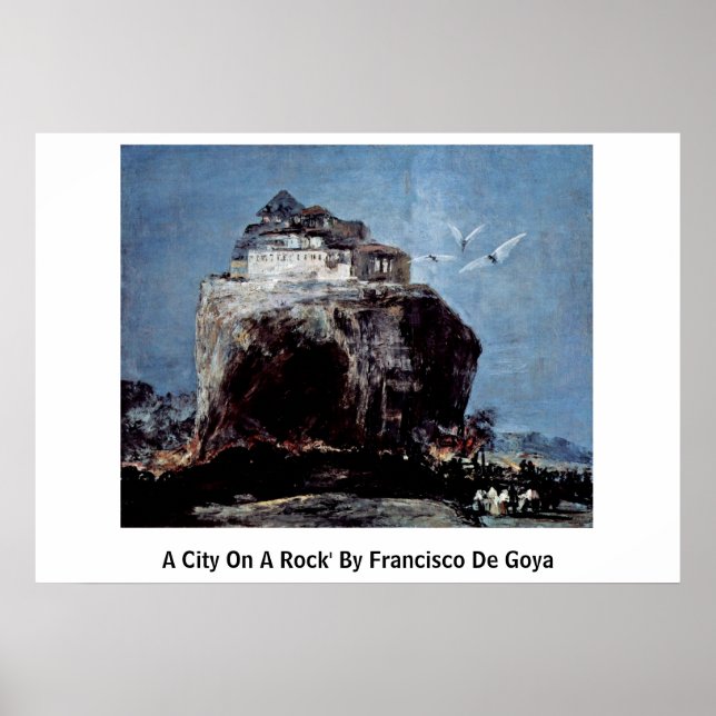Póster Una Ciudad En Una Roca' Por Francisco De Goya (Frente)