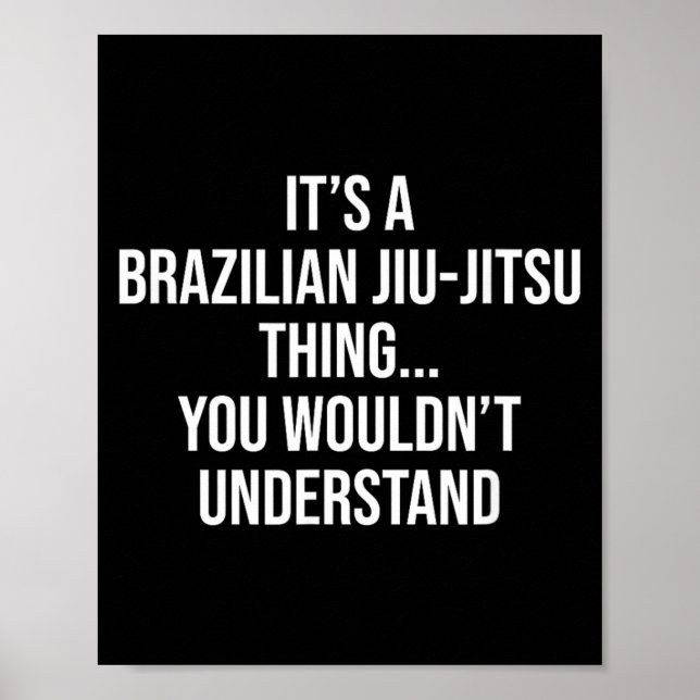 Póster una cosa de jiu-jitsu brasileño no entendería (Frente)