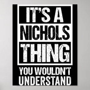 Póster Una cosa de Nichols no entendería apellido nombre