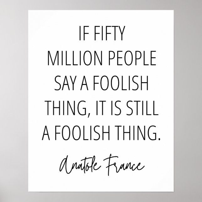 Póster Una cosa tonta es una tontería sin importar qué (Frente)