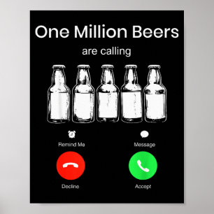 Póster Una Minllion Cervezas Están Llamando Pantalla De T