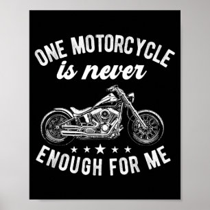 Póster Una motocicleta es suficiente divertido motociclis