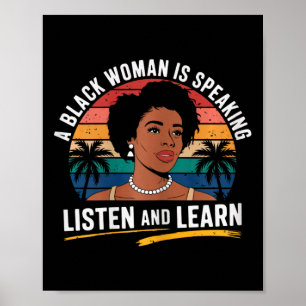 Póster Una mujer negra está hablando Escucha y aprende Ju