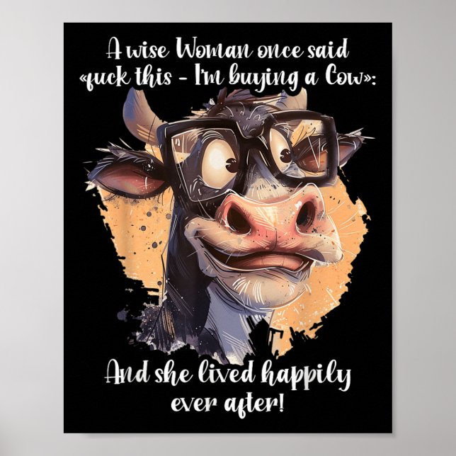 Póster Una Mujer Sabia Dijo Una Vez Por Esto Que Estoy Co (Frente)