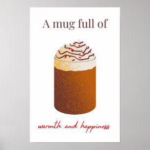 Póster una taza llena de calor y felicidad