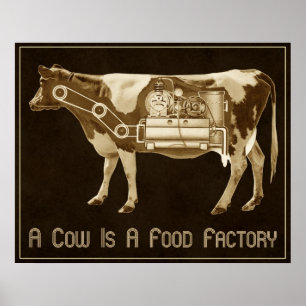 Póster Una vaca es una fábrica de la comida - más leche