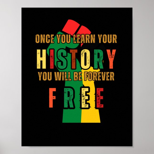 Póster Una Vez Que Aprendas Tu Historia Serás Para Siempr (Frente)