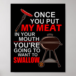Póster Una Vez Que Pones Mi Carne En La Boca Que Quieres