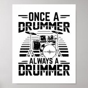 Póster Una vez un baterista siempre un baterista   Regalo