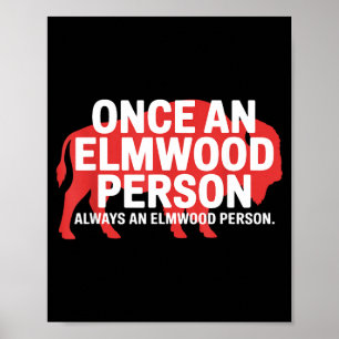 Póster Una vez una persona de Elmwood, siempre una person