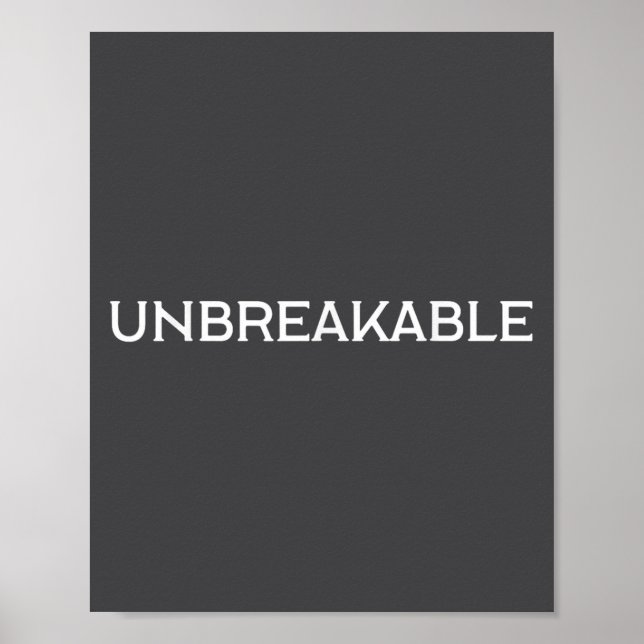 Póster Unbreakable Insrational Motivational Saying  (Frente)