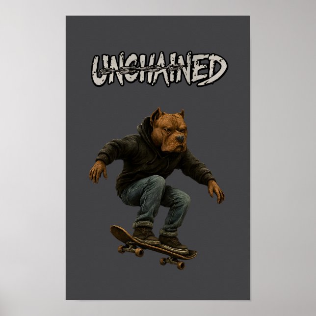 Póster Unchained Skater Pitbull Graphic Art Skateboarding (Frente)