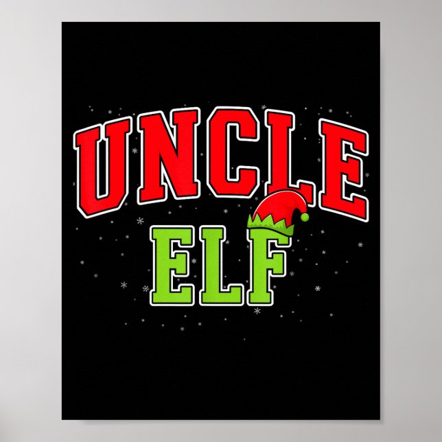 Póster Uncle Elf Christmas Family Matching Group Xmas Unc (Frente)
