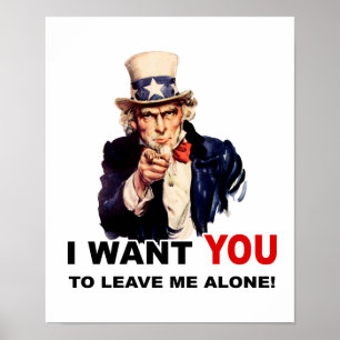 Póster Uncle Sam WANT YOU LEAVE ME ALONE