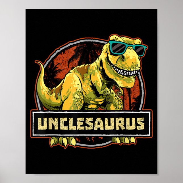 Póster Unclesaurus T rex Uncle Saurus Dinosaur (Frente)