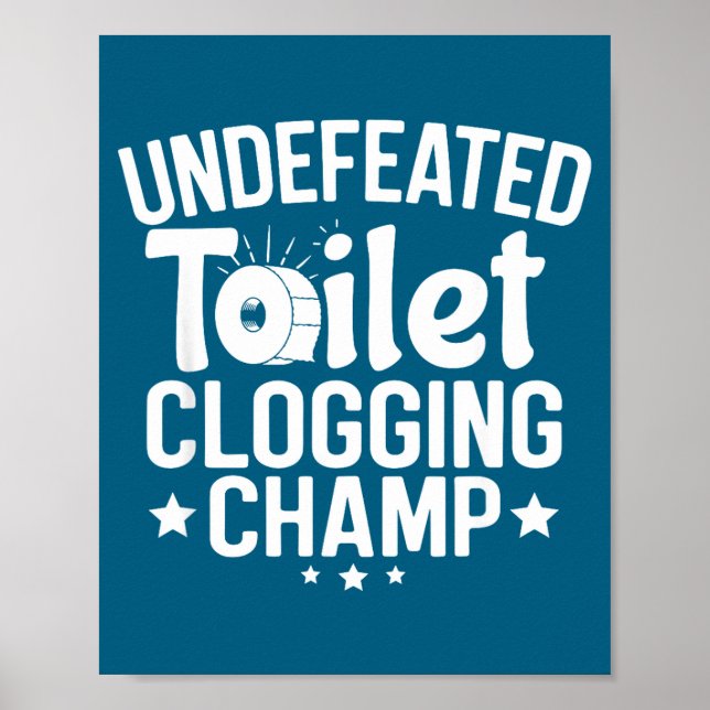 Póster Undefeated Champion Toilet Clogging (Frente)