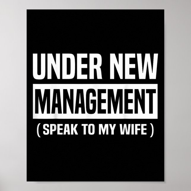Póster Under New Management Speak To My Wife Funny Husban (Frente)