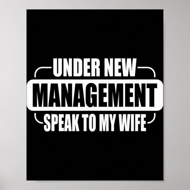 Póster Under New Management Speak To My Wife New Husband  (Frente)
