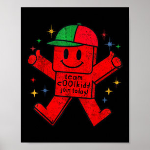 Póster Únete hoy al equipo C00lkidd cita divertida de mod