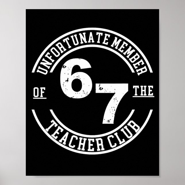 Póster Unfortunate Member Of The Teacher Club 6 7  (Frente)