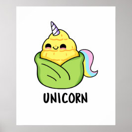 Póster Unicorn Funny Baby Corn Pun