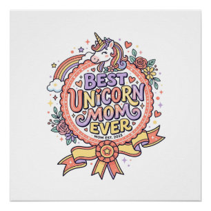 Póster Unicorn Mejor Mamá Unicornio De Siempre Caprichoso