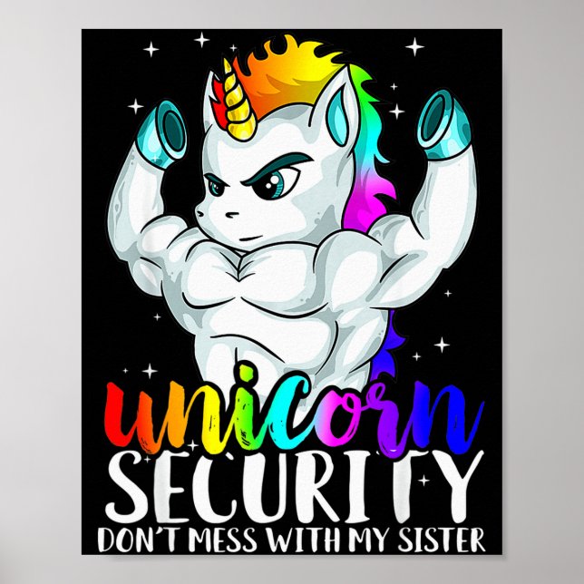 Póster Unicorn Security Dont Mess With My Sister Funny Br (Frente)