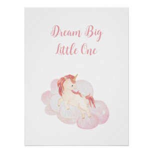 Póster Unicornio "Dream Big Little One"