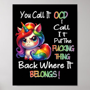Póster Unicornio Lo Llamas Ocd Lo Llamo Poner La Fortuna