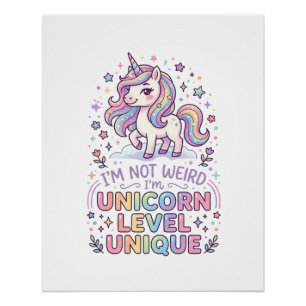 Póster Unicornio No soy raro, soy unicornio nivel único A