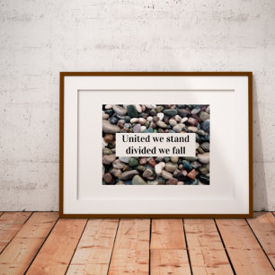 Póster Unidos estamos divididos y caemos proverbio
