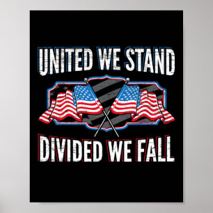 Póster Unidos nos dividimos nos caemos patriotas estadoun