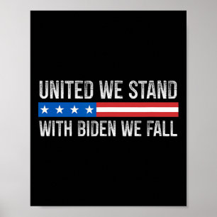 Póster Unidos nos ponemos de pie - Con Biden Caemos - Vie