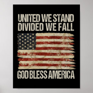 Póster Unidos nos separamos caemos Dios bendiga a Estados