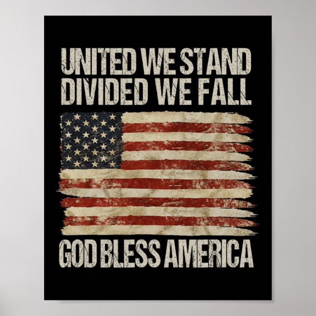 Póster Unidos nos separamos caemos Dios bendiga a Estados (Frente)