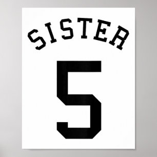 Póster Uniforme del equipo de hermanas # 5 Handbyll Sis F