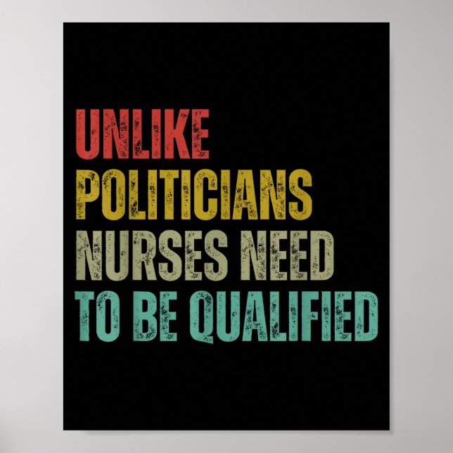 Póster Unlike Liticians Nurses Need To Be Qualified Sarca (Frente)