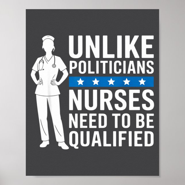Póster Unlike Liticians Nurses Need To Be Qualified Sarca (Frente)