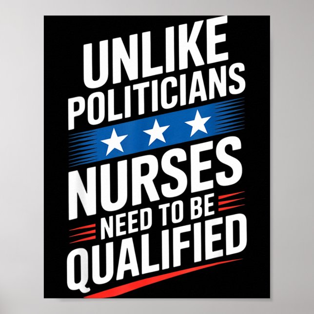 Póster Unlike Liticians Nurses Need To Be Qualified Sarca (Frente)