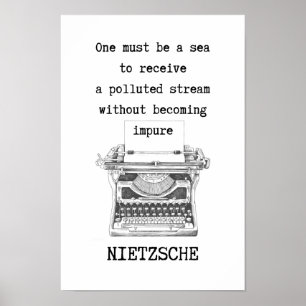 Póster Uno debe ser una cita de SEA de Nietzsche