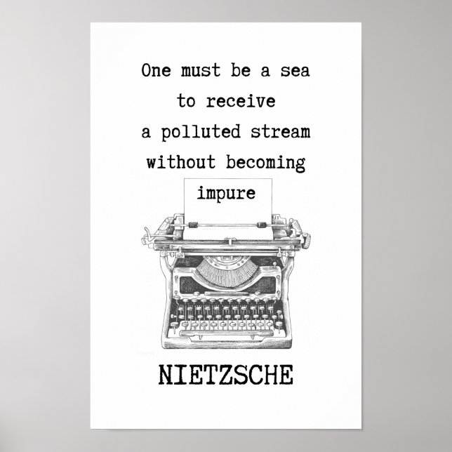 Póster Uno debe ser una cita de SEA de Nietzsche (Frente)