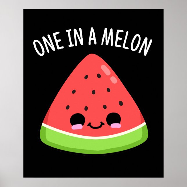 Póster Uno En Melón Funny Watermelon Pun Dark BG (Frente)