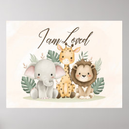 Póster Uplifting  Safari nursery wall poster I am Loved
