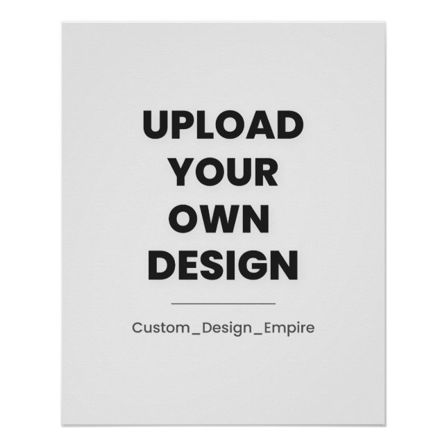 Póster Upload Your Own Design Here | Custom Template (Anverso)