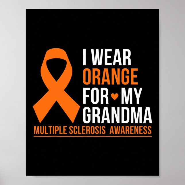 Póster Usa Naranja Para Mi Abuela Esclerosis Múltiple Ms  (Frente)