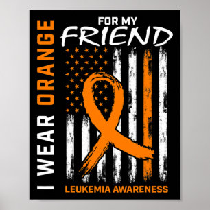 Póster Usa Naranja Para Mi Amigo Leukemia Awareness Ameri