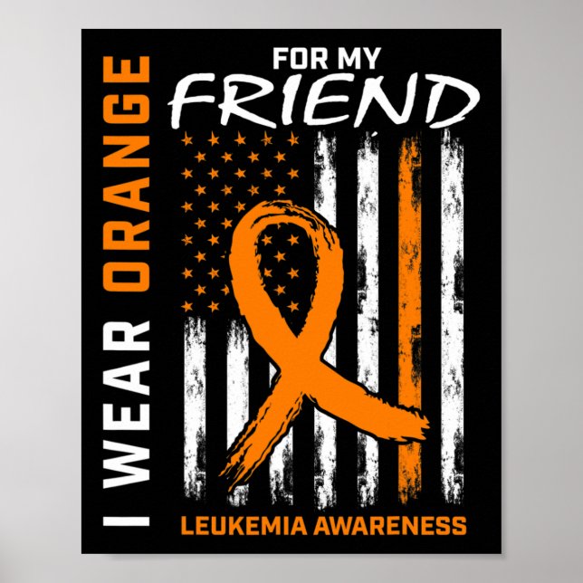 Póster Usa Naranja Para Mi Amigo Leukemia Awareness Ameri (Frente)