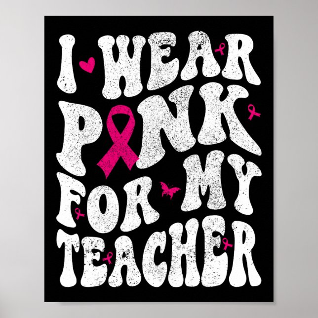 Póster Usa Rosa Para Mi Maestra Conciencia Sobre El Cánce (Frente)