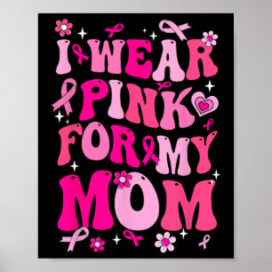 Póster Usa Rosa Para Mi Mamá Cáncer De Mama Suppo